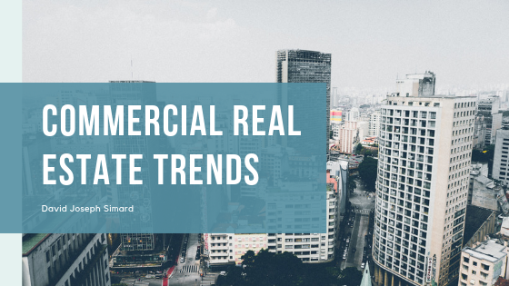 Commercial Real Estate Trends - David Joseph Simard