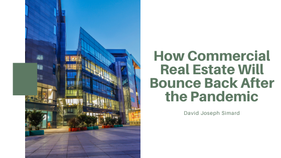 How Commercial Real Estate Will Bounce Back After the Pandemic